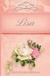 Book cover for Lisa Gratitude Journal