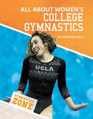 Book cover for All about Women's College Gymnastics