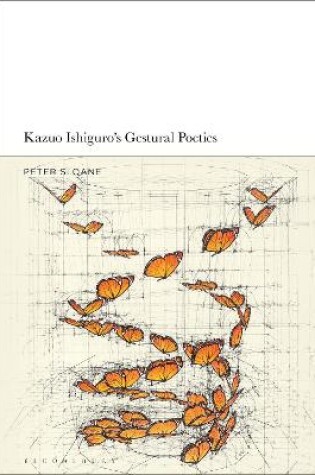 Cover of Kazuo Ishiguro’s Gestural Poetics