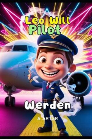 Cover of Leo Will Pilot Werden