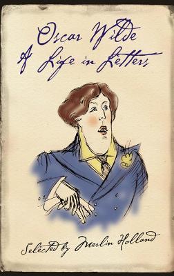 Oscar Wilde by Oscar Wilde