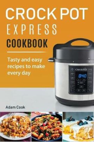 Cover of Crock Pot Express Cookbook
