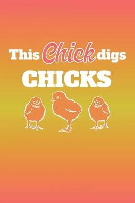 Book cover for This Chick Digs Chicks