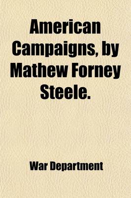 Book cover for American Campaigns, by Mathew Forney Steele