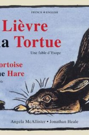 Cover of The  Tortoise and the Hare (Dual-language French/English)
