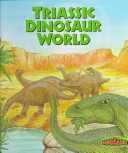 Book cover for Triassic Dinosaur World