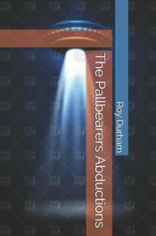 Cover of The Pallbearers Abductions