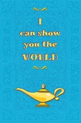 Book cover for I Can Show You the World