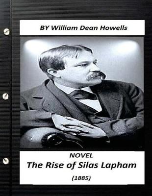 Book cover for The Rise of Silas Lapham (1885) realist NOVEL by William Dean Howells