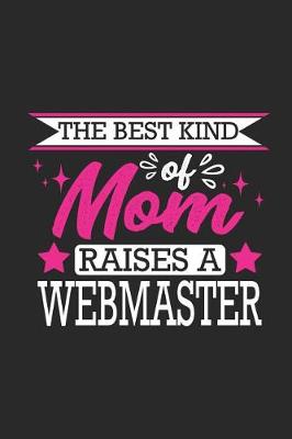Book cover for The Best Kind of Mom Raises a Webmaster