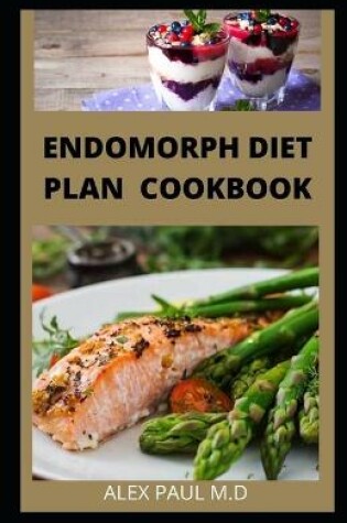 Cover of Endomorph Diet Plan Cookbook