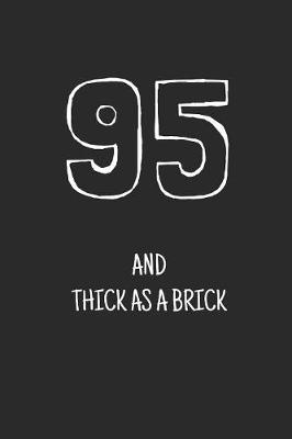 Cover of 95 and thick as a brick