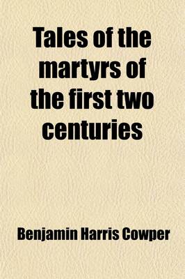 Book cover for Tales of the Martyrs of the First Two Centuries