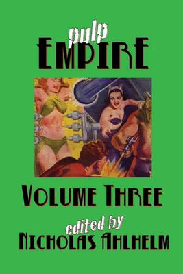 Book cover for Pulp Empire: Volume Three
