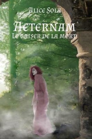 Cover of Aeternam - Le baiser de la mort