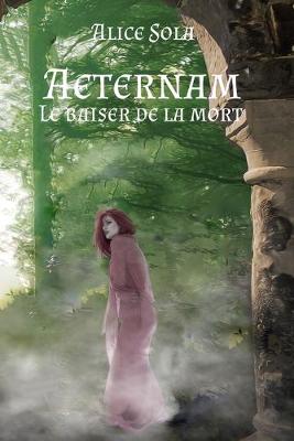 Book cover for Aeternam - Le baiser de la mort