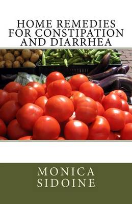 Book cover for Home Remedies for Constipation and Diarrhea