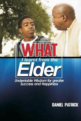 Book cover for What I learnt from the Elder