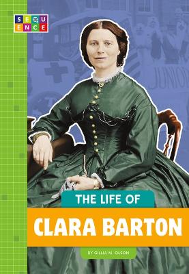 Book cover for The Life of Clara Barton