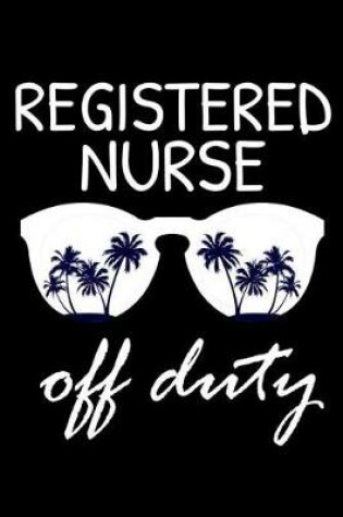 Cover of Registered Nurse Off Duty