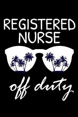 Book cover for Registered Nurse Off Duty