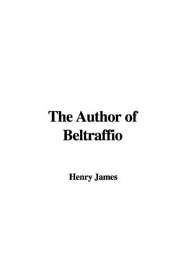 Book cover for The Author of Beltraffio