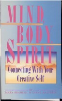 Cover of Mind, Body, Spirit: Connecting with Your Creative Self