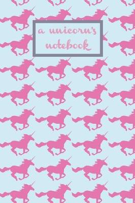 Cover of A Unicorn's Notebook