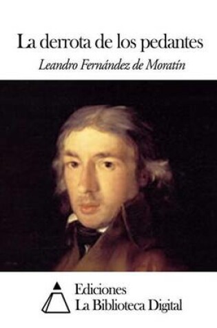 Cover of La derrota de los pedantes