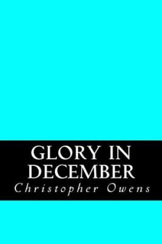 Cover of Glory in December