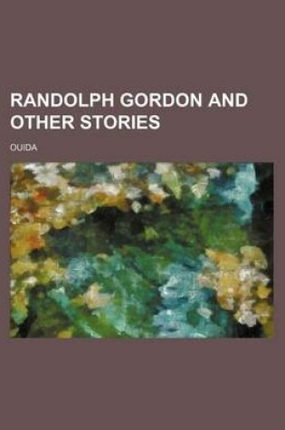 Cover of Randolph Gordon and Other Stories