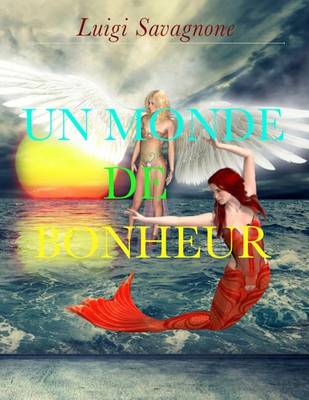 Book cover for Un monde de bonheur