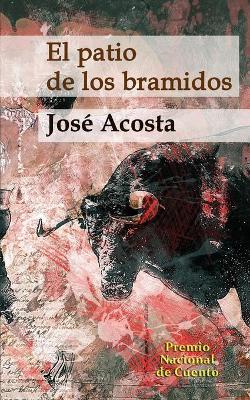 Book cover for El patio de los bramidos