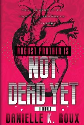 Book cover for August Prather Is Not Dead Yet