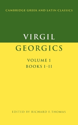 Cover of Virgil: Georgics: Volume 1, Books I-II