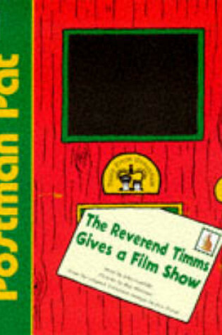 Cover of The Reverend Timms Gives a Film Show