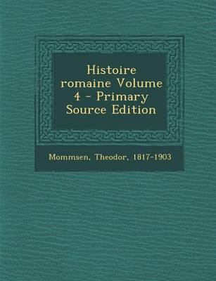 Book cover for Histoire romaine Volume 4