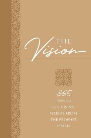 Cover of The Vision: 365 Days of Life-Giving Words from the Prophet Isaiah