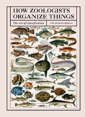 Book cover for How Zoologists Organize Things