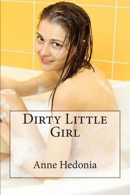 Book cover for Dirty Little Girl