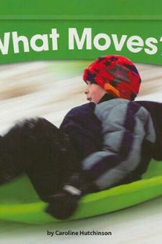 Cover of What Moves? Leveled Text