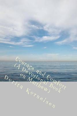 Book cover for Courage and Comfort (A Devotional Book on Matthew)