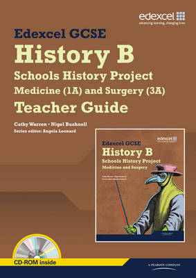 Cover of Edexcel GCSE History B: Schools History Project - Medicine (1A) and Surgery (3A) Teachers Guide