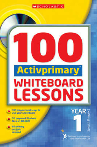 Cover of 100 ACTIVprimary Whiteboard Lessons Year 1 with CDRom