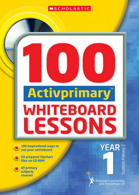 Cover of 100 ACTIVprimary Whiteboard Lessons Year 1 with CDRom