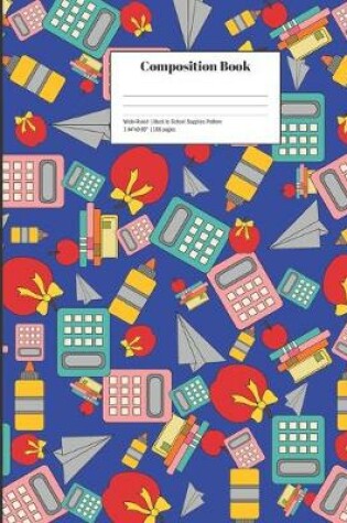 Cover of Composition Book Wide-Ruled Back to School Supplies Pattern