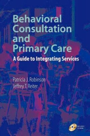 Cover of Behavioral Consultation and Primary Care