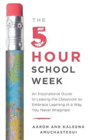 Cover of The 5-Hour School Week
