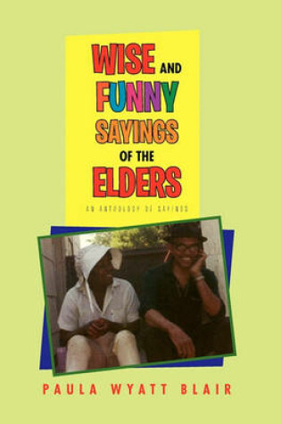 Cover of Wise And Funny Sayings Of The Elders