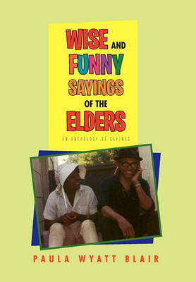 Cover of Wise And Funny Sayings Of The Elders